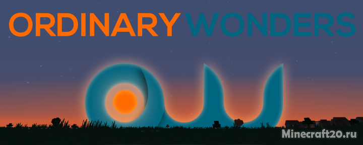 Ordinary Wonders 1.17.1/1.16.5 (Мультяшнореалистичные текстуры 64x)
