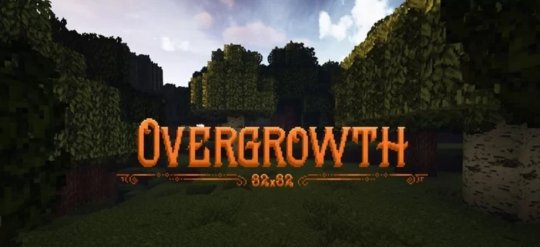 Перейти в новость Overgrowth 1.18.2/1.17.1 (Качественные текстуры 32x)