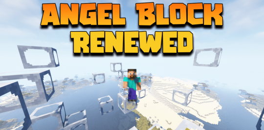 Перейти в новость Мод Angel Block Renewed 1.20.1/1.19.4 (Строительство в воздухе)