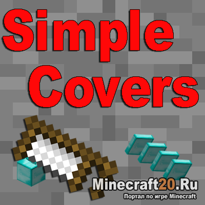 Мод Simple Covers [1.10.2]