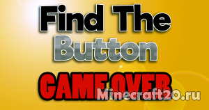 Карта Find The Button - Game Over [1.12.2]