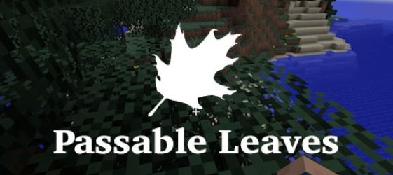 Мод Passable Leaves 1.18.2/1.17.1 (Реалистичные листья)