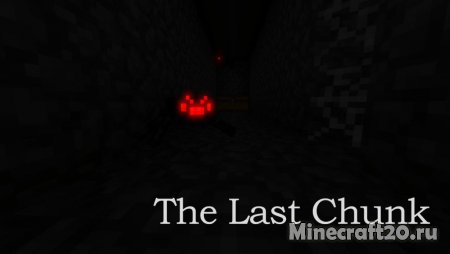 Карта The Last Chunk [1.13.2] (На прохождение)