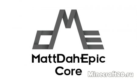 Перейти в новость Мод MattDahEpic Core 1.18.1/1.16.5 (Игровое ядро)