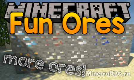 Мод Fun Ores 1.14.4/1.13.2 (Шахтерство на новый уровень)