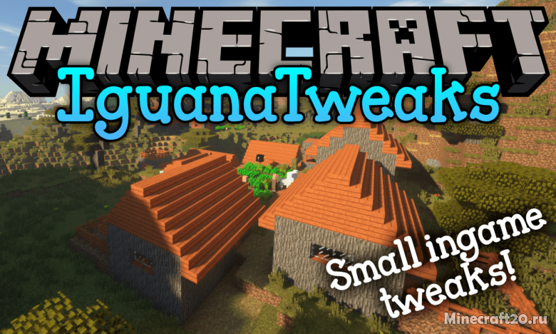 Tweaks 1.16 5. Игуана майнкрафт. Iguana Tinkers Mod. Iguana Tinker tweaks. PARCOOL Mod.