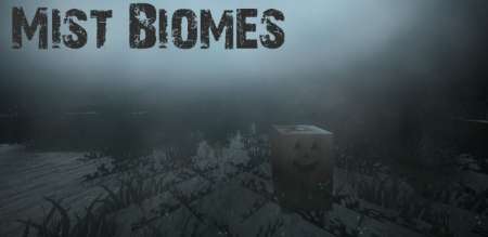 Мод Mist Biomes 1.18.1/1.12.2 (Туманные биомы)