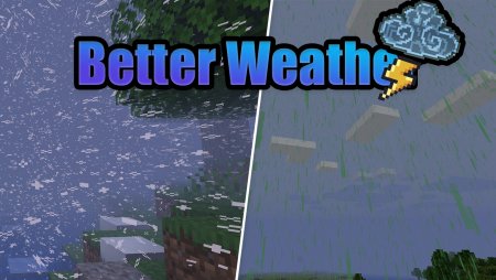 Мод Better Weather 1.16.5/1.15.2 (Суровая погода)