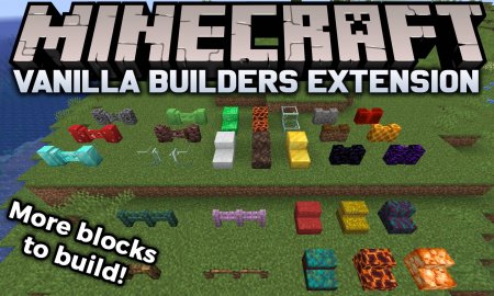 Мод Vanilla Builders Extension 1.16.5/1.15.2 (Множество блоков декора)