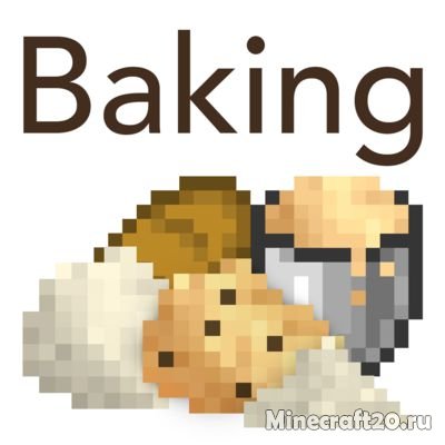 Перейти в новость Мод Realistic Baking 1.16.5 (Выпечка)