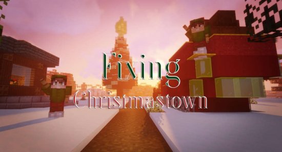 Карта Fixing Christmastown 1.16.5 (Рождественский городок)