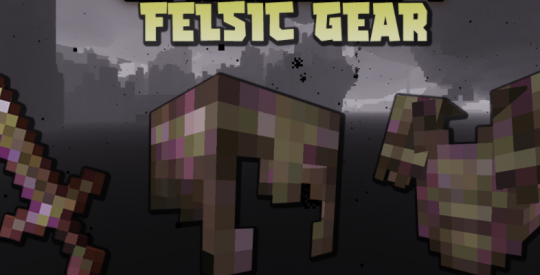 Мод Felsic Gear 1.16.5 (Набор снаряжения)