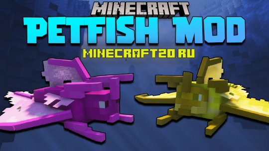 Мод PetFish 1.16.5 (Подводные друзья)