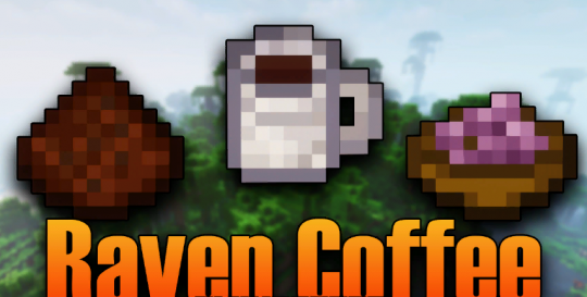 Перейти в новость Мод Raven Coffee 1.18.1/1.17.1 (Создание кофе)