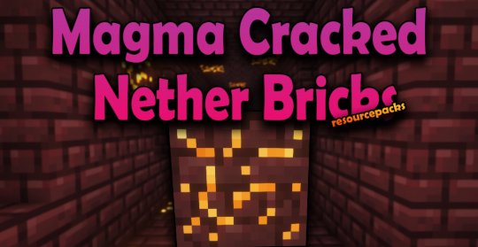Перейти в новость Magma Cracked Nether Bricks 1.18.2/1.17.1 (Текстуры блоков в аду 16x)