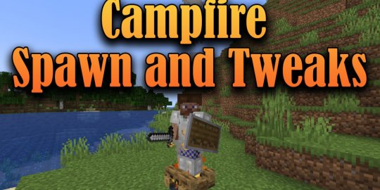 Перейти в новость Мод Campfire Spawn and Tweaks 1.20.6/1.19.4 (Точки возрождения)
