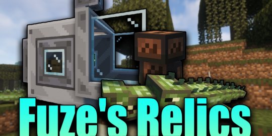 Мод Fuze's Relics 1.18.2/1.17.1 (Реликвии)