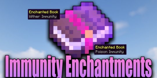 Перейти в новость Мод Immunity Enchantments 1.18.2/1.17.1 (Новые защитные чары)