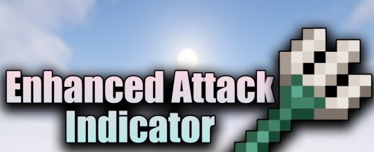 Мод Enhanced Attack Indicator 1.18.2/1.17.1 (Новый индикатор атаки)