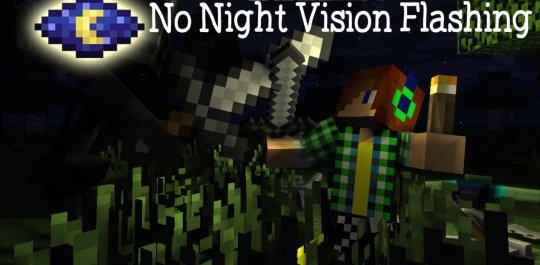 Перейти в новость Мод No Night Vision Flashing 1.16.5/1.12.2 (Удаляем эффект мигания)