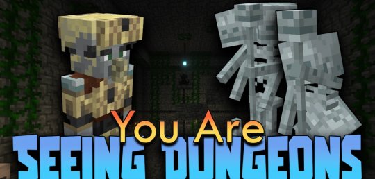 Мод You Are Seeing Dungeons 1.18.2/1.17.1 (Новые подземелья)