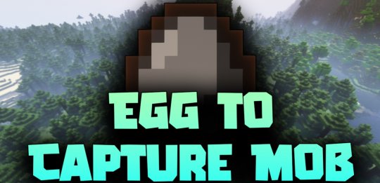 Eggs to Capture Mobs 1.19/1.18.2 (Ловля покемонов)