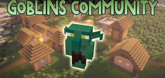 Перейти в новость Мод Goblins Community 1.18.2/1.16.5 (Гоблины-жители)