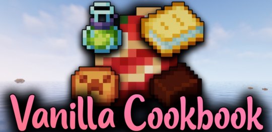 Мод Vanilla Cookbook 1.18.2/1.16.5 (Много новой еды)