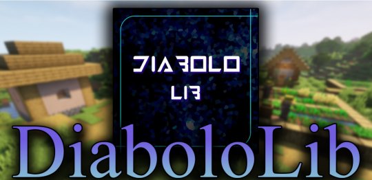 Перейти в новость DiabloLib 1.19.4/1.18.2 (Библиотека)