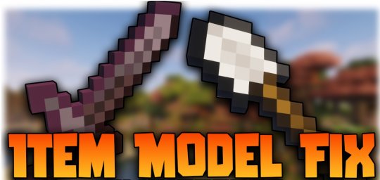 Перейти в новость Мод Fix Model Model 1.19.2/1.18.2 (Модели инструментов и оружия)