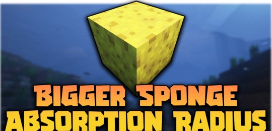 Мод Bigger Sponge Absorption Radius 1.19.2/1.18.2 (Большой радиус)