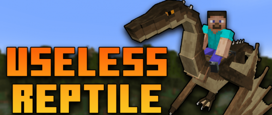 Мод Useless Reptile 1.20.6/1.20.1 (Дрессировщик драконов)