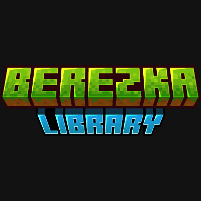 Мод Berezka's library 26.1/1.21.11 (Библиотека модов Berezka)