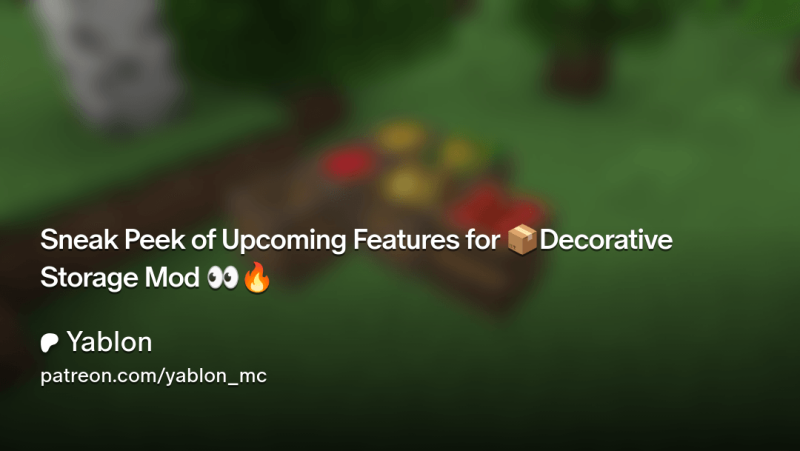 Мод [STORAGE UPGRADES] Decorative Storage 1.21.3/1.19.4 (Декоративное хранение) | 7-03-2026, 19:24 - Моды для Minecraft / Индустриальные / Еда / Деревья и растения / 1.19.2 / 1.19.4 / 1.20.1 / 1.20.4 / 1.21 / 1.21.1