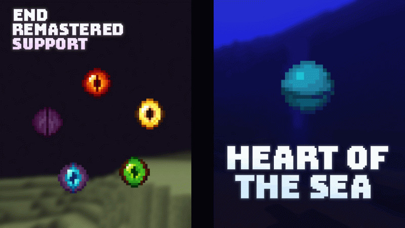 End Remastered & Heart of the Sea