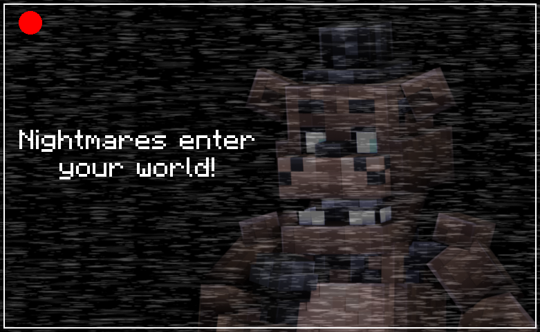 Nightmares come to life!