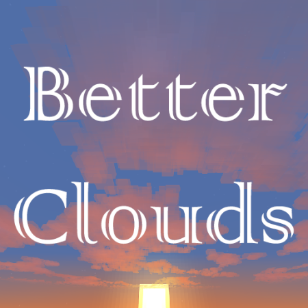 Мод Better Clouds 26.1.2/1.21.11 (Улучшенные облака в ванильном)