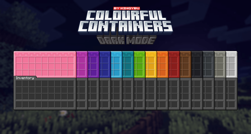 Colourful Containers Dark Mode GUI 1.21.11/1.20.4 (Тёмный интерфейс с анимацией 16x) | Сегодня, 19:41 - Текстуры для Minecraft / 1.12 / 1.11.2 / 1.10.2 / 1.12.1 / 1.12.2 / 1.13 / 1.13.1 / 1.13.2 / 1.14 / 1.14.2 / 1.14.3 / 1.14.4 / 1.15 / 1.15.1 / 1.15.2 / Текстуры 16x / Стандартные  / Яркие / Хоррор / 1.16 / 1.16.1 / 1.16.2 / 1.16.3 / 1.16.4 / 1.17 / 1.16.5 / 1.17.1 / 1.18 / 1.18.1 / 1.18.2 / 1.19 / 1.19.1 / 1.19.2 / 1.19.3 / 1.19.4 / 1.20.1 / 1.21.11 / 1.21.10 / 1.21.8 / 1.21.5 / 1.21.4 / 1.21.1 / 1.20.6 / 1.20.5 / 1.20.4 / 1.20.3 / 1.20.2