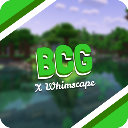 BCG x Whimscape 1.21.1/1.20.1 (объединение стилей, мод-текстуры 16x)