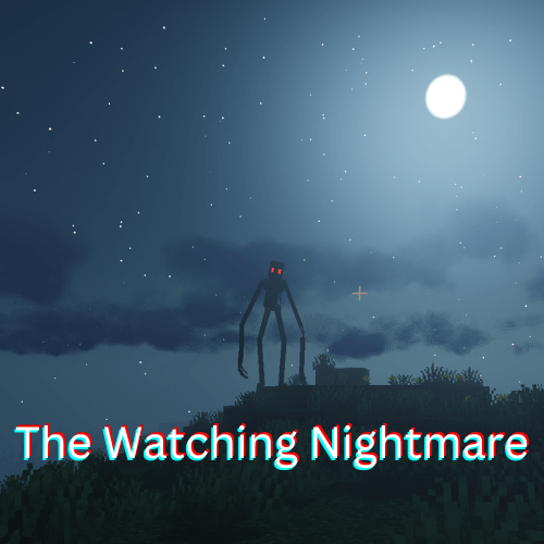 Мод The Watching Nightmare (хоррор, монстр, скример) | Сегодня, 13:08 - Моды для Minecraft / Мобы