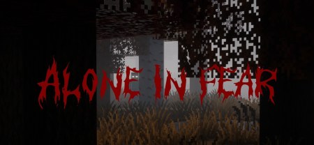 Сборка Alone in Fear 1.19.2 (психологический хоррор)