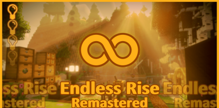 Сборка Endless Rise: Remastered 1.16.5 (поэтапное развитие с квестами)