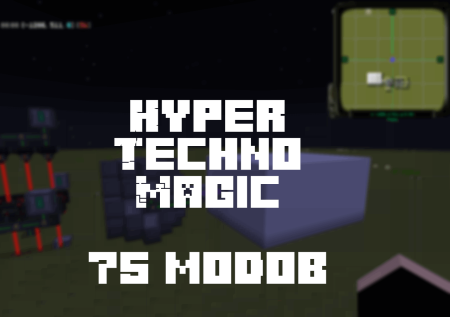 Сборка Hyper-Technomagic 1.7.10 (техномагия, хардкор)