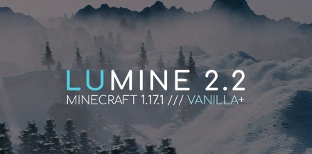 Сборка Lumine 2.2 Vanilla+ 1.17.1 (улучшение ванильного геймплея)