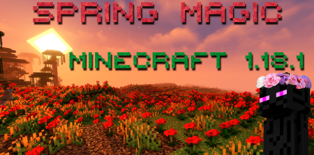 Сборка Spring Magic Весенняя магическая сборка 1.18.1 (магия, приключения, кулинария)