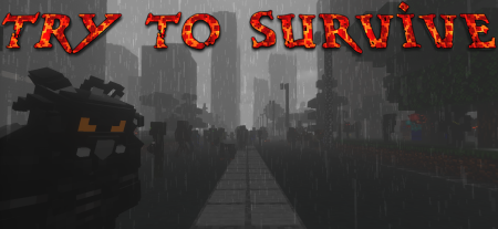 Сборка Try to Survive - Зомби апокалипсис 1.16.5 (хардкорная зомби-апокалипсис сборка с 108 модами)