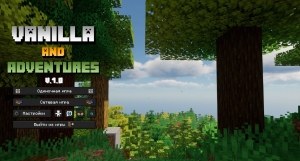 Сборка Vanilla and Adventures 1.19.2, 1.18.2 (улучшения игры) | 29-05-2026, 14:17 - Сборки с модами / Для слабых ПК / Индустриальные / Апокалипсис / 1.19.x / 1.18.x