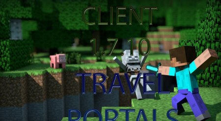 TRAVEL PORTALS 1.7.10 (Путешествие по порталам)