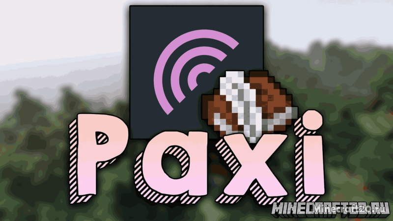 Мод Paxi 1.21.1/1.19.4 (Глобальные датапаки и ресурспаки)