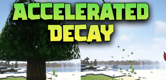 Мод Accelerated Decay 26.2/1.21.11 (Оптимизация листвы)